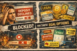 Deposit Declined? An Expert Guide to Bypassing Bank Blocks in Australia